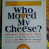 Who Moved My Cheese ? #Part 1