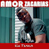 Amor Zacarias - Ku Tsaka (2020) 