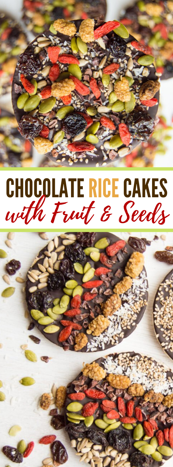 CHOCOLATE RICE CAKES WITH FRUIT AND SEEDS RECIPE #diet #healthysnack