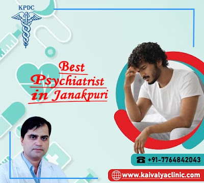 Best Psychiatrist in Janakpuri