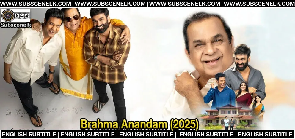 Brahma Anandam (2025) English Subtitle,Brahma Anandam, Brahma Anandam 2025, Telugu movie, Brahmanandam, Raja Goutham, Vennela Kishore, Priya Vadlamani, Telugu cinema, Telugu comedy-drama, RVS Nikhil, Swadharm Entertainment, Rahul Yadav Nakka, Sandilya Pisapati, Telugu movie review, Telugu film 2025, Telugu family drama, Brahmanandam comeback, Telugu industry, latest Telugu movies, Telugu film review, theater-based movie, inspirational movies, comedy-drama, Telugu actors, best Telugu movies, must-watch Telugu films, Ananda Rammurthy, Telugu storytelling, movie soundtrack, film songs, Telugu music, Brahma Anandam IMDb, emotional drama, heartfelt cinema, family-oriented films, Indian cinema, film industry, Telugu classics, Tollywood 2025, feel-good movies, Telugu comedy films, best movies 2025, South Indian cinema, dreamer stories, must-watch Indian films.