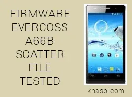 Firmware Evercoss A66B MediaTek FLASH File