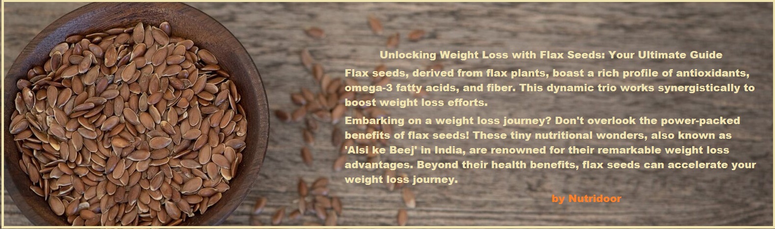Flax Seeds benefits for weight loss