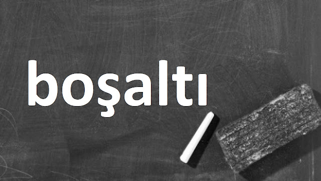 boşaltı