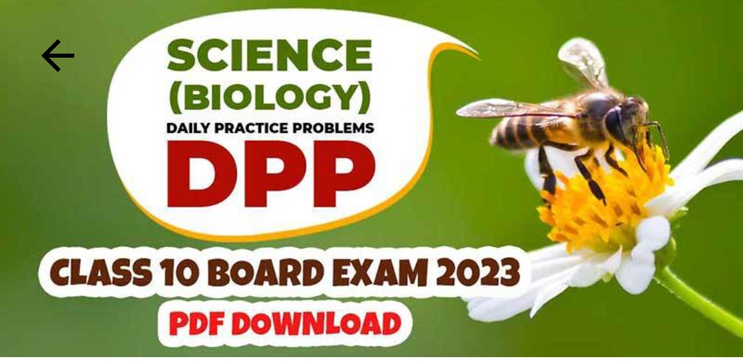Science (Biology) DPP (Daily Practice Problems) for Class 10 Board Exam 2023 - PDF Download