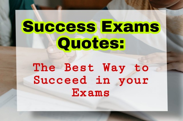 Success Exams Quotes