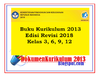 Buku K13 Edisi Revisi 2018 Kelas 3, 6, 9, 12 Kemendikbud