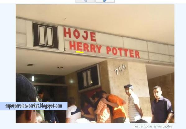 Hoje: HErry Potter (=HArry Potter)