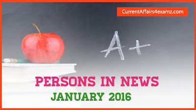 Persons in News January 2016