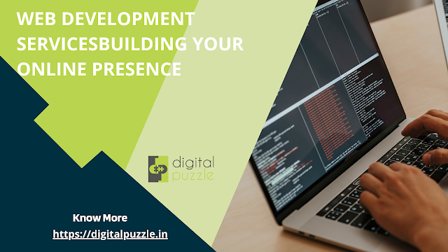 Web Development Services: Building Your Online Presence