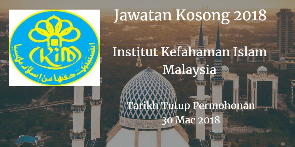 Institut Kefahaman Islam Malaysia Jawatan Kosong IKIM 30 