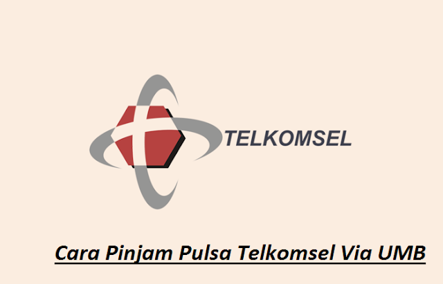 Cara Pinjam Pulsa Telkomsel (Paket Darurat) ke Operator