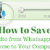 How to Save Audio from Whatsapp on iPhone to Your Computer