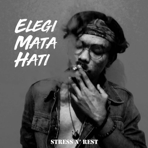 Download Lagu Stress N Rest - Elegi Mata Hati