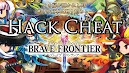 [Android][Mod][Hack Tool] : Brave Frontier JAPAN Mod v.1.3.2 (ENERGY, EVO, GOD MODE, INSTANT BB)