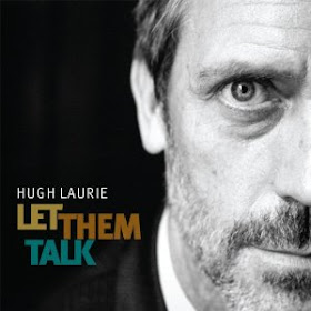Hugh Laurie Let Them Talk 