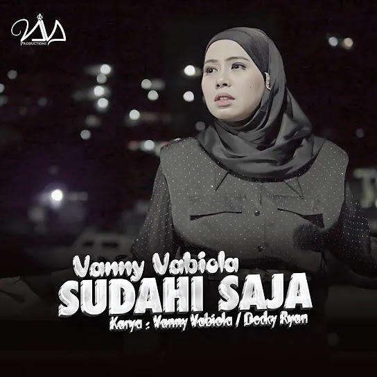 Sudahi Saja - Vanny Vabiola