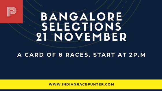 Bangalore Race Selections 21 November