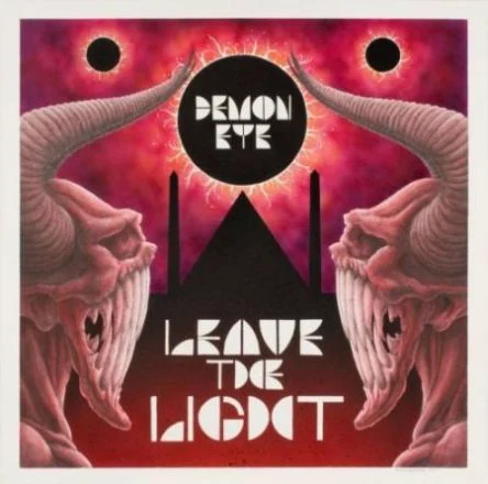 Demon Eye - Leave The Light