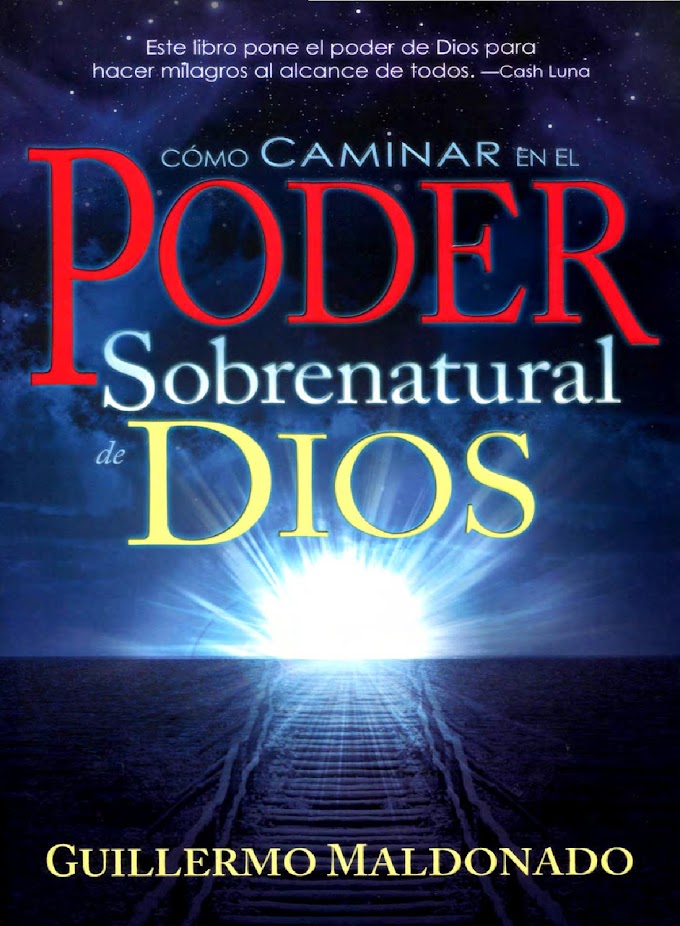 COMO CAMINAR EN EL PODER SOBRENATURAL DE DIOS // Guillermo Maldonado