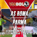 Prediksi ViaBola - AS Roma Vs Parma 27 Mei 2019