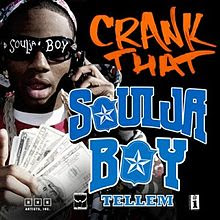 soulja boy crank that