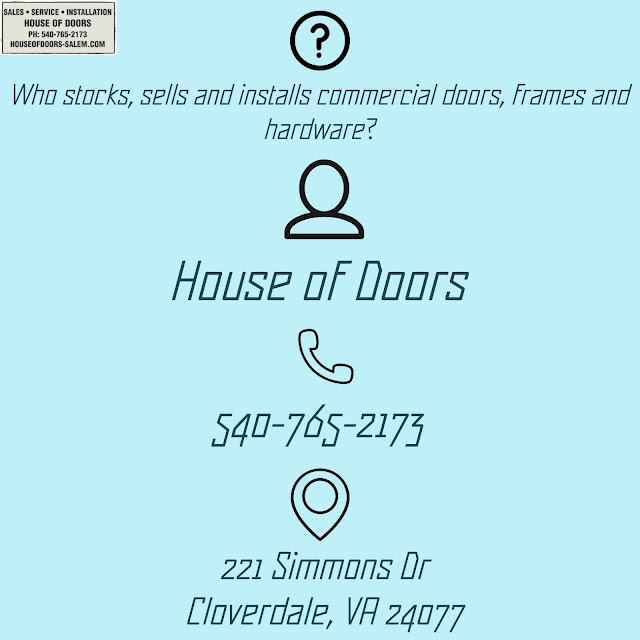 House of Doors stocks, sells and installs commercial doors, frames and hardware
