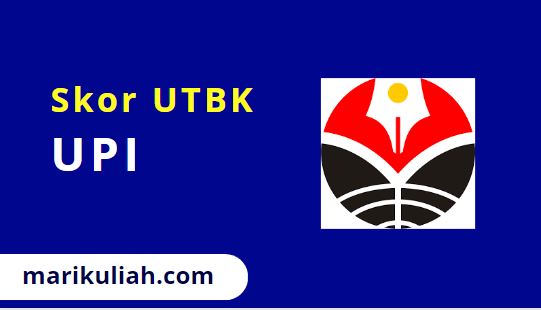 skor utbk upi 2022