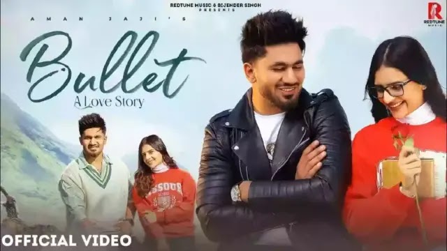 Bullet - A Love Story - Aman Jaji | Haryanvi Song Lyrics