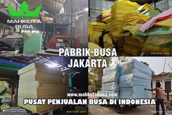 Pabrik Busa Jakarta Harga Terbaru Promo 2023