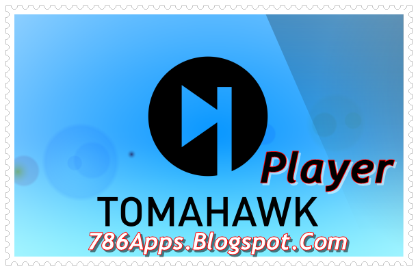 Tomahawk Player 0.8.4 For Windows