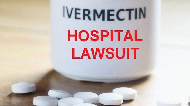 ivermectin hospital lawsuit