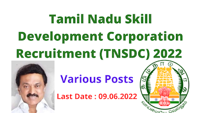 Tamil Nadu Skill Development Corporation Recruitment (TNSDC) 2022