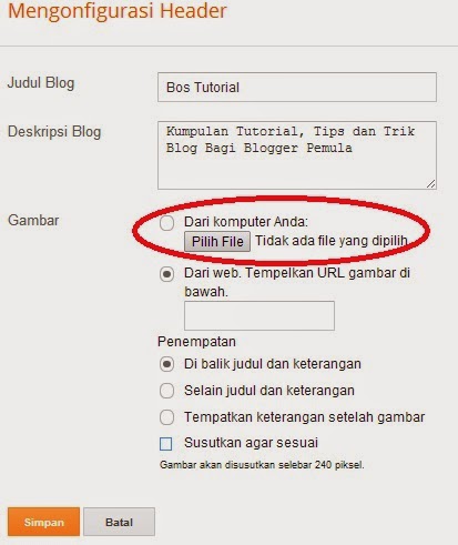 bagaimana cara Memasang / Mengganti Gambar Header Pada Blog Dengan Cepat
