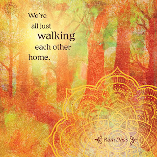 We are all just walking each other home