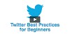 How To Use Twitter For Beginners