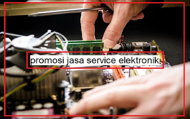 promosi jasa service elektronik