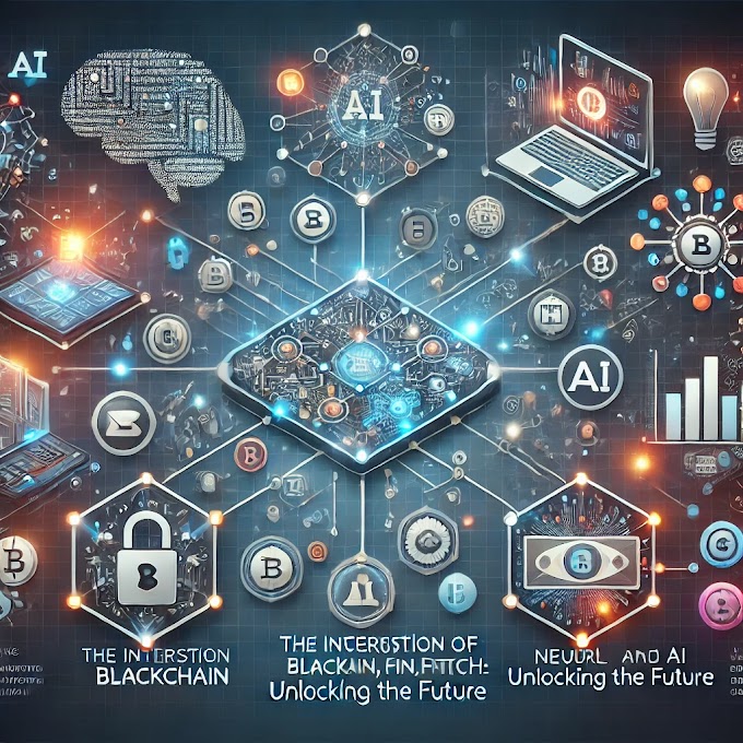  The Intersection of Blockchain, FinTech, and AI: Unlocking the Future