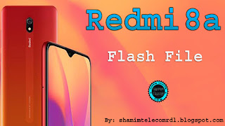 redmi 8a flash file, mi redmi 8a flash file, xiaomi redmi 8a flash file, mi 8a stock rom, mi 8a stable rom, mi 8a global stable rom, mi 8a flash file fastboot mode.