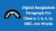 Digital Bangladesh Paragraph For Class 6, 7, 8, 9, 10, HSC, 200 Words