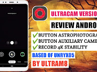 UltraCam Version 2.2 Review (Based Gcam Unryx05 V2.1) By UltraM8 Android