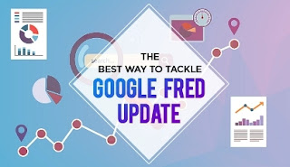 Tips Mengatasi Algoritma Terbaru Google: Fred Update