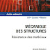 LIVRE: " MÉCANIQUE DES STRUCTURES- Résistance des matériaux  " - PDF