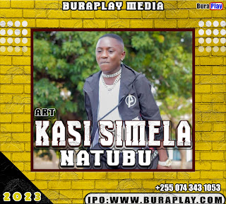 AUDIO | KASI SIMELA -NATUBU | DOWNLOAD