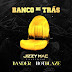 Jizzy Mac – Banco de Trás (feat. Bander & Hot Blaze)