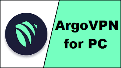 ArgoVPN for PC