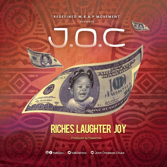 J.O.C_$RICHES_LAUGHTER_JOY (prod by power  mix)