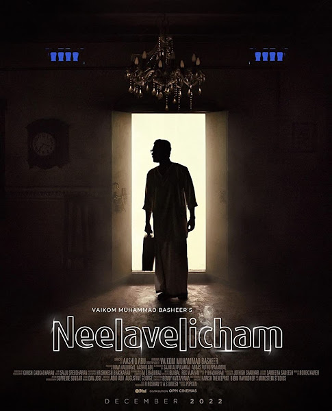 Neelavelicham full cast and crew - Check here the Neelavelicham Malayalam 2022 wiki, release date, wikipedia poster, trailer, Budget, Hit or Flop, Worldwide Box Office Collection.