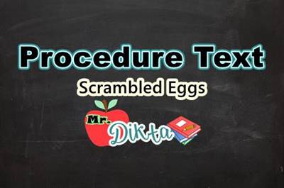 Contoh Procedure Text Tentang Makanan Lezat Dan Praktis