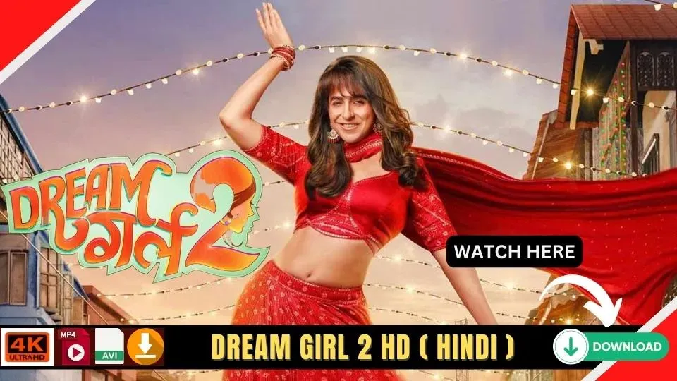 Dream Girl 2 Full Movie Download FilmyZilla